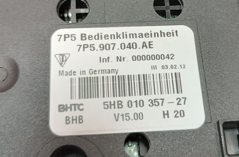 Porsche Cayenne S 92A Bedientklimaeinheit Mittel 7P5907040AE 5HB010357 gebraucht - Original
