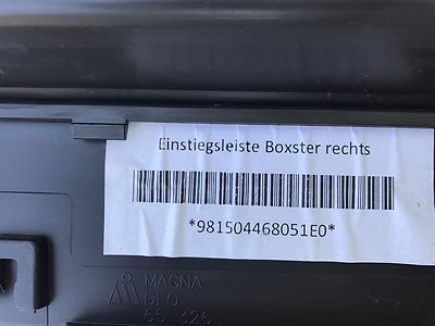 Porsche Boxster 981 Einstiegsleiste Abdeckung Leiste Türeinstieg R ORIGINAL gebraucht - 98150466801